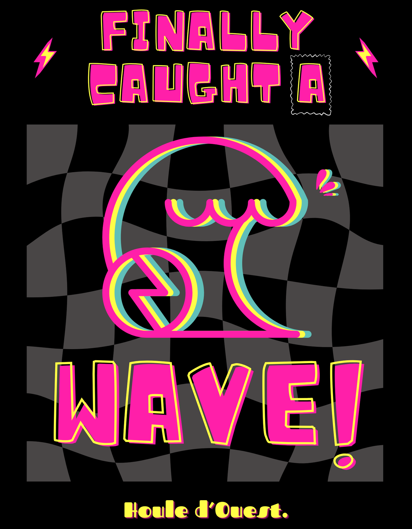 Sweat "Houle d'Ouest."  Wave!