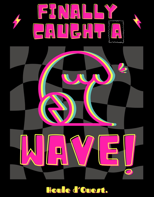 Sweat "Houle d'Ouest."  Wave!